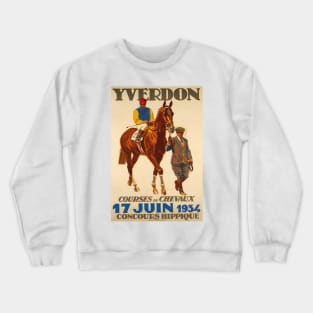 1934 Horse Show, Yverdon Switzerland - Poster Art Crewneck Sweatshirt